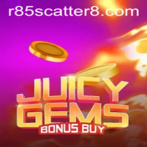 Unveiling JuicyGemsBonusBuy: The Thrilling Gaming Experience with R85 Scatter